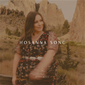 Hosanna Song